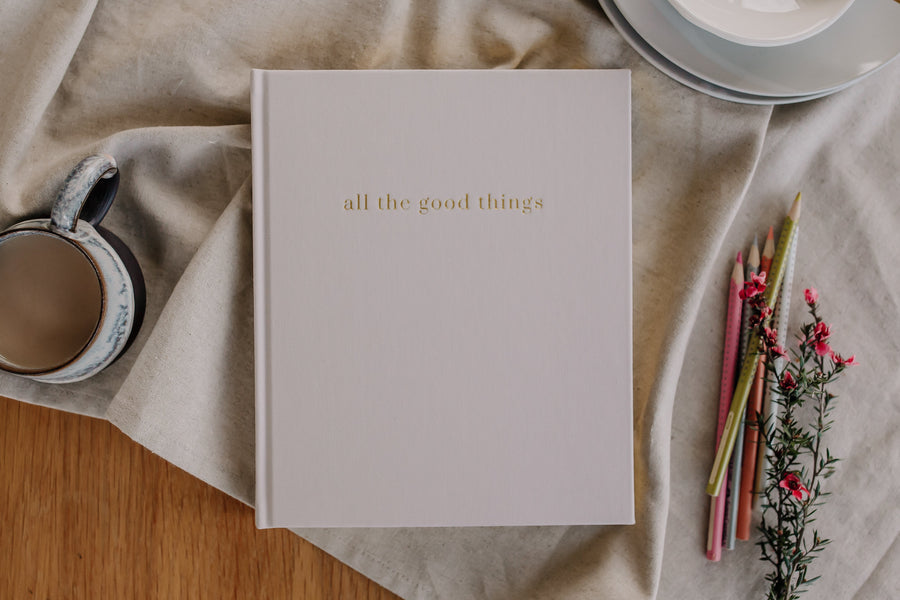 All the good things - Family
Gratitude Journal