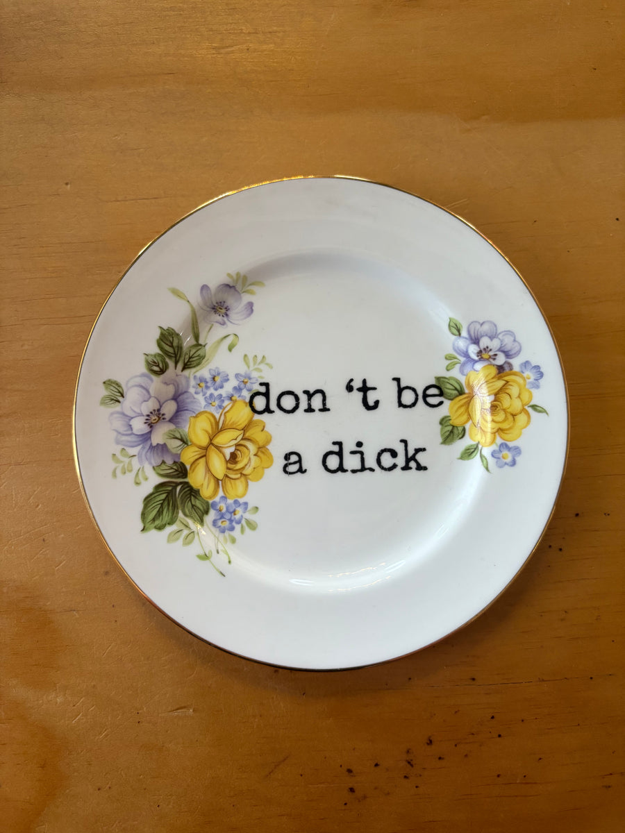 Don’t Be A Dick