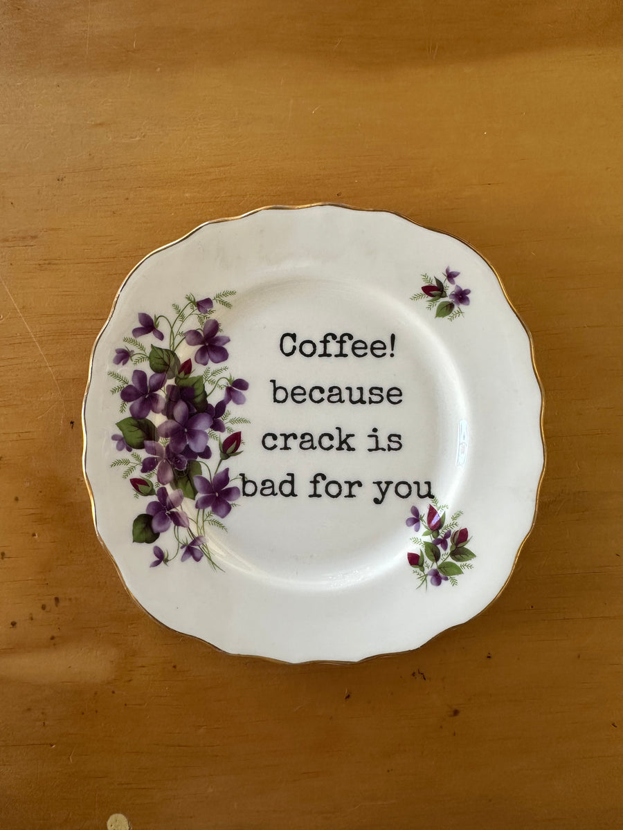 Coffee! Because...
