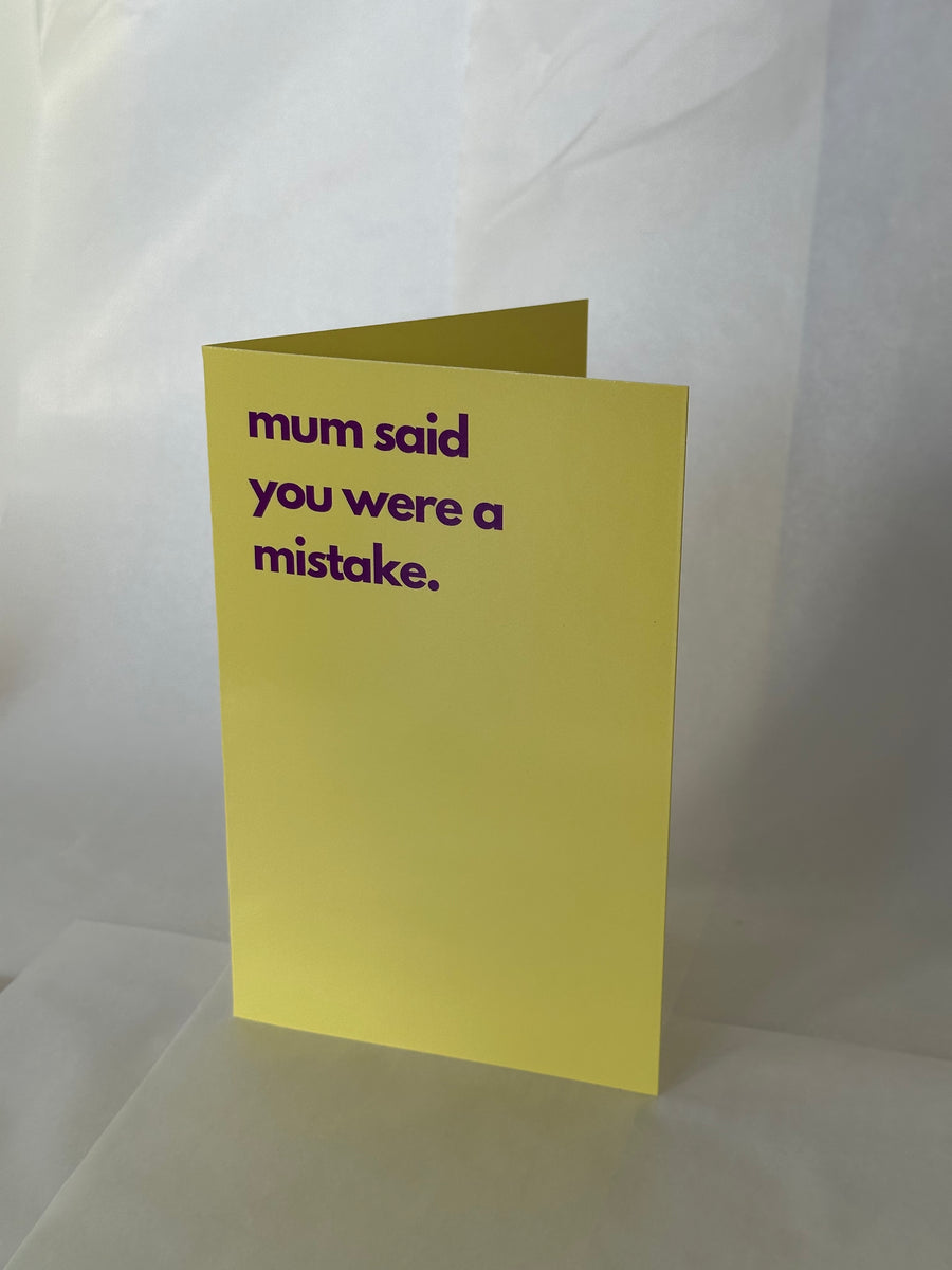 Mum Said... Card