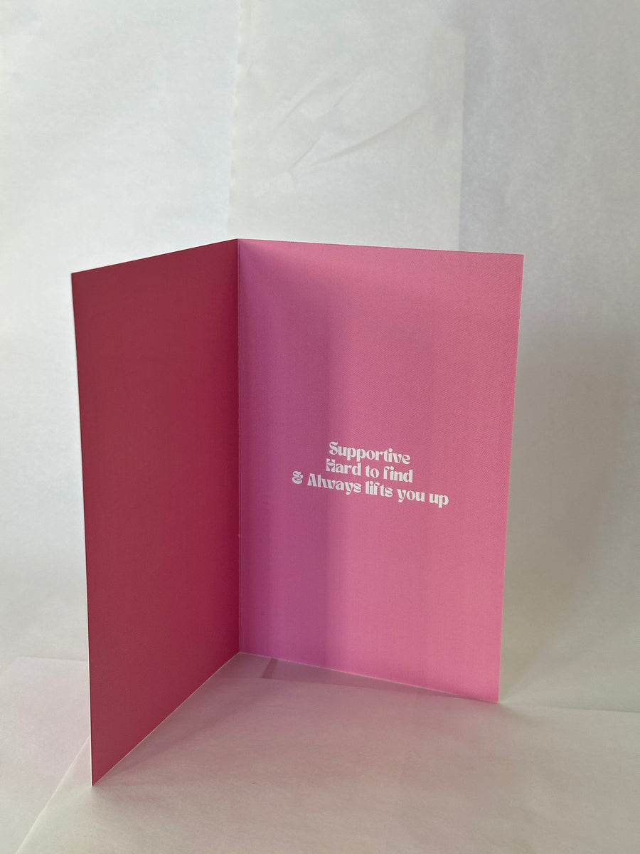 A Friend Is Like A Good Bra... Card