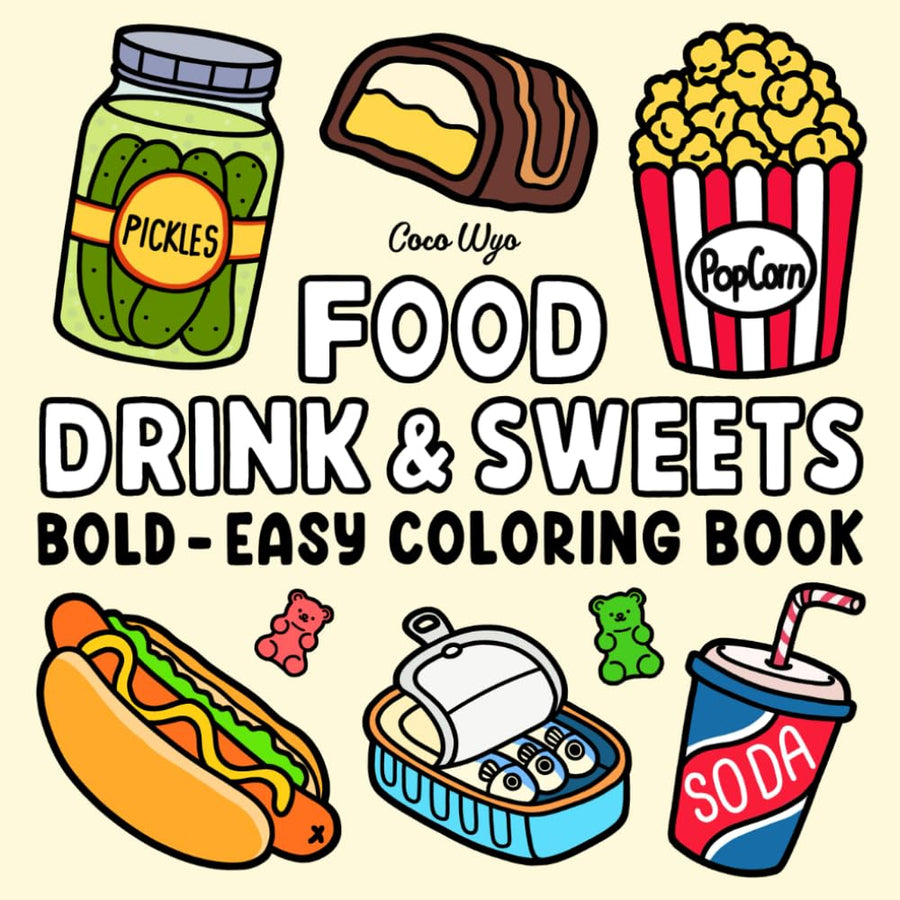 Food Drink and Sweets: Colouring Books For Adults & Teens